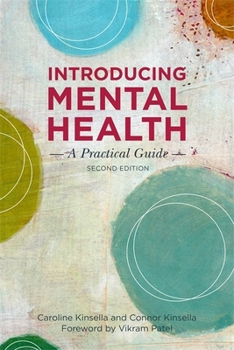 Paperback Introducing Mental Health, Second Edition: A Practical Guide Book
