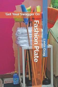 Paperback Fashion Plate: Get Your Swagger On Book