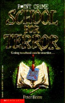 Mass Market Paperback School for Terror: Going to School Can Be Murder Book