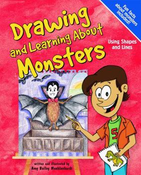 Hardcover Drawing and Learning about Monsters: Using Shapes and Lines Book