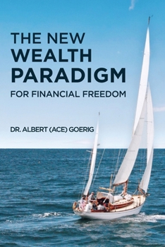 Paperback The New Wealth Paradigm For Financial Freedom Book