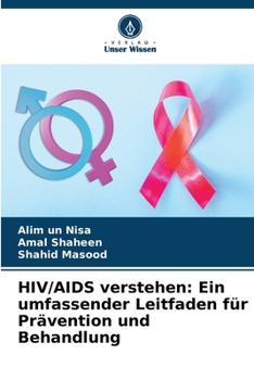 Paperback HIV/AIDS verstehen: Ein umfassender Leitfaden für Prävention und Behandlung [German] Book