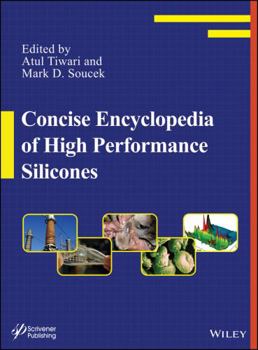 Hardcover Concise Encyclopedia of High Performance Silicones Book