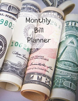 Monthly Bill Planner: Financial Budget Planner Expense Tracker Bill Organizer, Expense Tracker Budget Planner