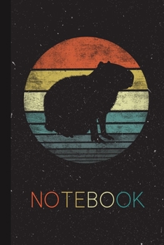 Notebook: Capybara Lover Gifts Retro Vintage Zoo Animal Silhouette Blank Lined Blank Lined Notebook for Women Men Kids Great Present Thanksgiving / Birthday / Party Christmas Journal for Her Him