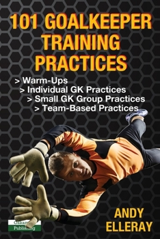 Paperback 101 Goalkeeper Training Practices Book