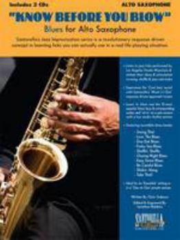 Paperback Know Before You Blow Blues for Alto Sax Book