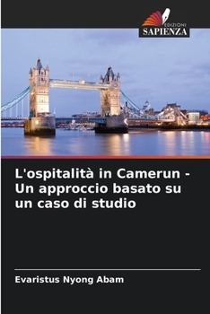 Paperback L'ospitalità in Camerun - Un approccio basato su un caso di studio [Italian] Book