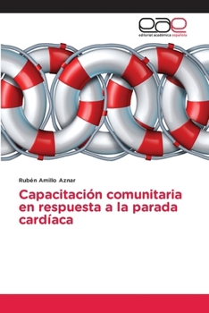 Paperback Capacitación comunitaria en respuesta a la parada cardíaca [Spanish] Book