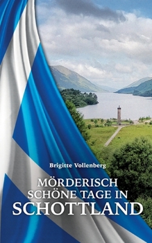 Paperback Mörderisch schöne Tage in Schottland [German] Book