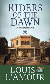 Library Binding Riders of the Dawn: A Western Duo [Large Print] Book