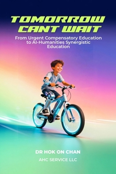 Tomorrow Can’t Wait: From Urgent Compensatory Education to AI-Humanities Synergistic Education