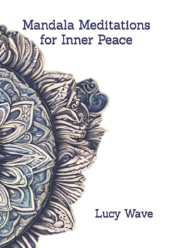 Paperback Mandala Meditations for Inner Peace Book