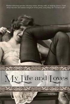 Paperback My Life and Loves: Volume One Book