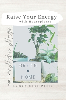 Paperback Raise Your Energy with House Plants Book