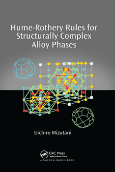 Paperback Hume-Rothery Rules for Structurally Complex Alloy Phases Book