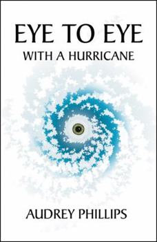 Paperback Eye to Eye with a Hurricane Book