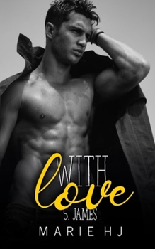 With Love #5 : James
