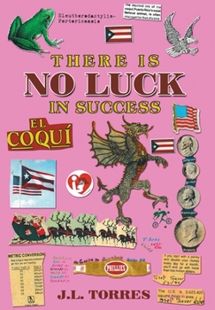 Hardcover There Is No Luck In Success Book