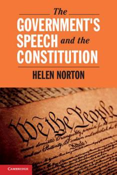 Hardcover The Government's Speech and the Constitution Book