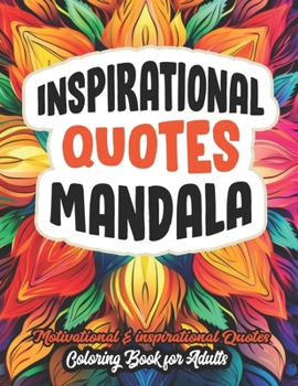 Paperback Inspirational Quotes Coloring Book: Boost Your Mood & Confidence Book