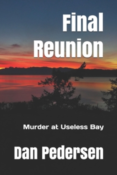 Paperback Final Reunion: Murder at Useless Bay Book