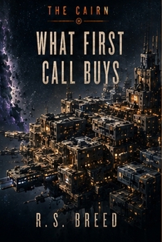 Paperback What First Call Buys Book