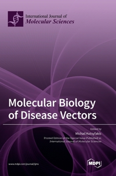 Hardcover Molecular Biology of Disease Vectors Book