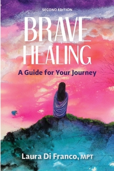 Paperback Brave Healing: A Guide for Your Journey Book