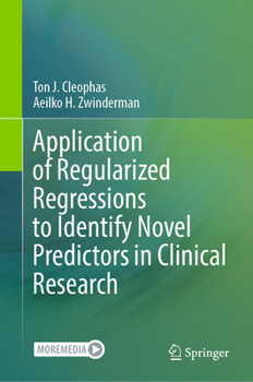Hardcover Application of Regularized Regressions to Identify Novel Predictors in Clinical Research Book