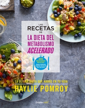 Paperback Las Recetas de la Dieta del Metabolismo Acelerado / The Fast Metabolism Diet Cookbook [Spanish] Book