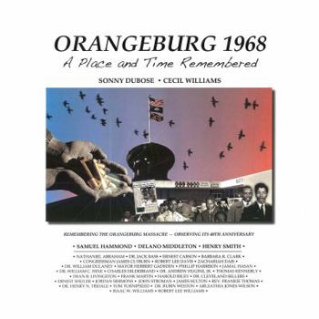 Hardcover Orangeburg 1968: A Place and Time Remembered Book