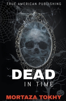 Paperback Dead In Time Book