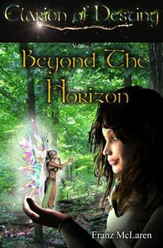 Paperback Clarion of Destiny: Beyond the Horizon Book