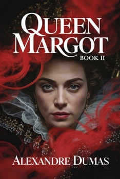 Paperback Queen Margot - Book 2: A New Translation Book
