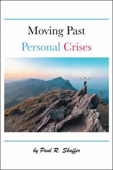 Paperback Moving Past Personal Crises Book