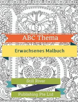 Paperback ABC Thema: Erwachsenes Malbuch [German] Book