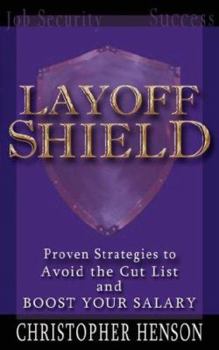 Paperback LayoffShield: Proven Strategies to Avoid the Cut List and BOOST YOUR SALARY Book