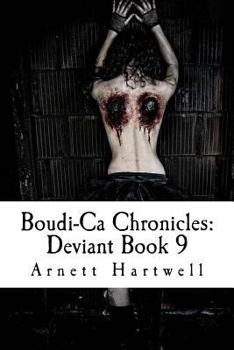 Paperback Boudi-Ca Chronicles: Deviant Book 9 Book