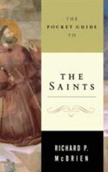 Paperback The Pocket Guide to the Saints Book