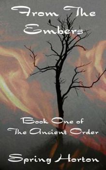 Paperback From The Embers: Book One of The Ancient Order Book