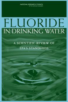 Paperback Fluoride in Drinking Water: A Scientific Review of Epa's Standards Book