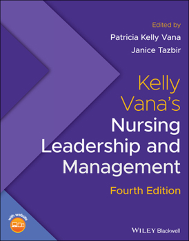 Paperback Kelly Vana's Nursing Leadership and Management Book