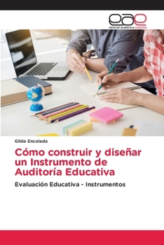 Paperback Cómo construir y diseñar un Instrumento de Auditoría Educativa [Spanish] Book