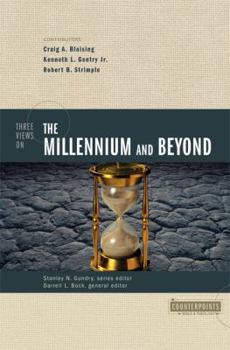 Three Views on the Millennium and Beyond - Book  of the Counterpoints