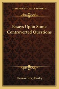 Essays Upon Some Controverted Questions