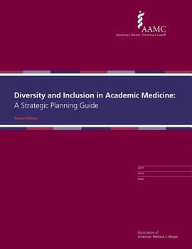 Paperback Diversity and Inclusion in Academic Medicine: A Strategic Planning Guide Book