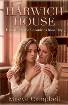 Harwich House (Harwich House Chronicles)