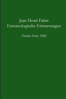 Paperback Entomologische Erinnerungen 2. Serie 1882 [German] Book