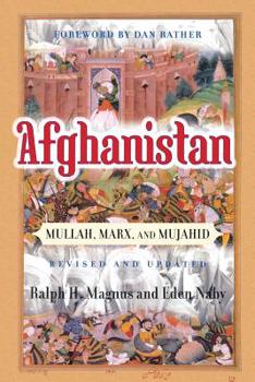 Paperback Afghanistan: Mullah, Marx, and Mujahid Book